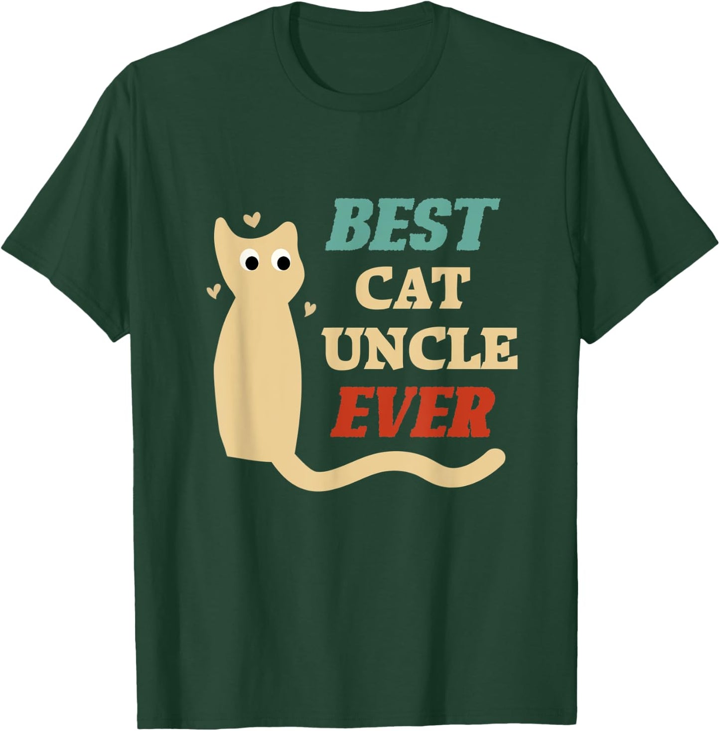 Best Cat Uncle Ever T-Shirt - T-Shirt | Forest