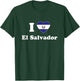 I Love El Salvador I Heart El Salvador Salvadoran T-Shirt - T-Shirt | Forest