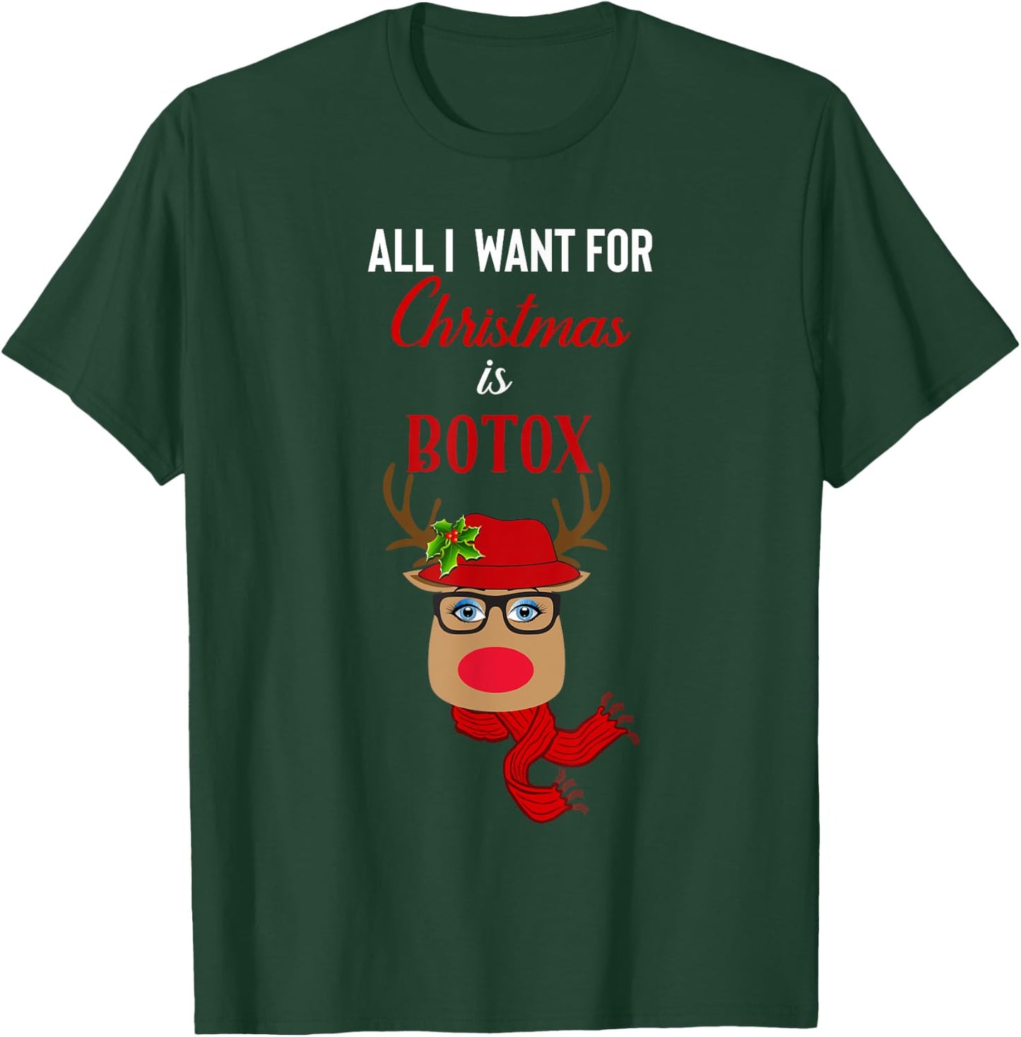 Funny Rudolph Botox Christmas T-Shirt - T-Shirt | Forest