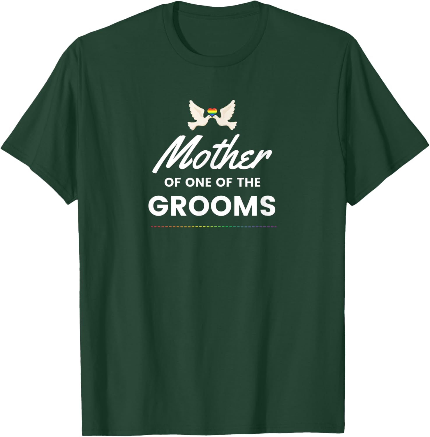 Mother of the Groom LGBTQ Gay Wedding T-Shirt - T-Shirt | Forest
