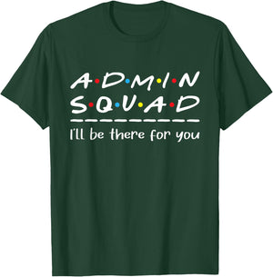 Admin Squad - Administrative Assistant Office Secretary T-Shirt - T-Shirt | Forest
