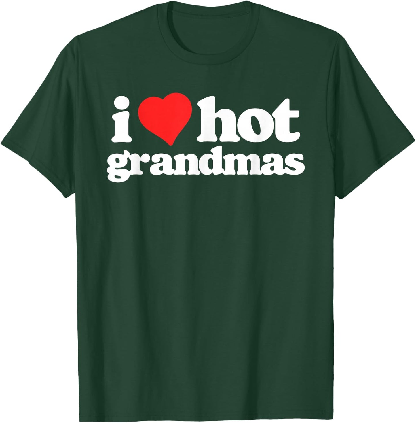 I Love Hot Grandmas Funny 80s Vintage Minimalist Heart T-Shirt - T-Shirt | Forest