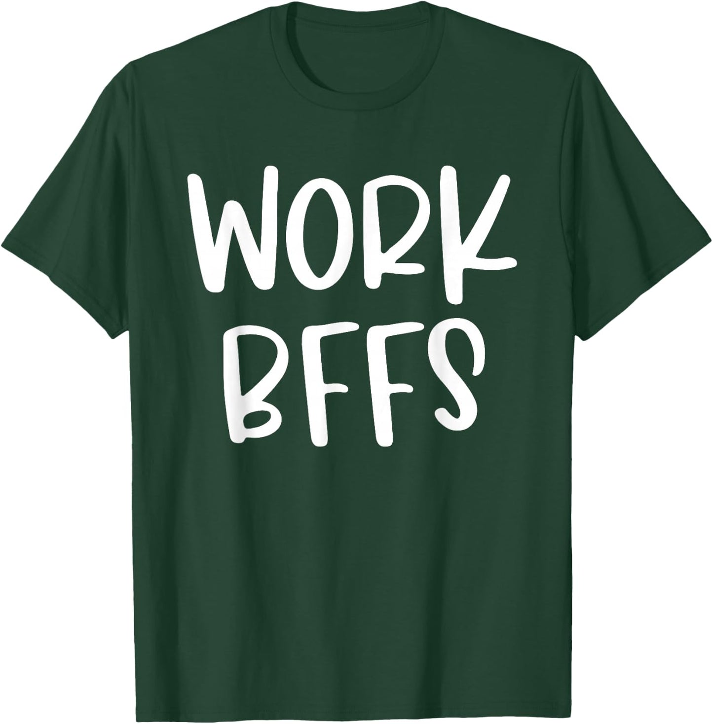 Work Friends Cute Work Bff Bestie Employee Matching Coworker T-Shirt - T-Shirt | Forest