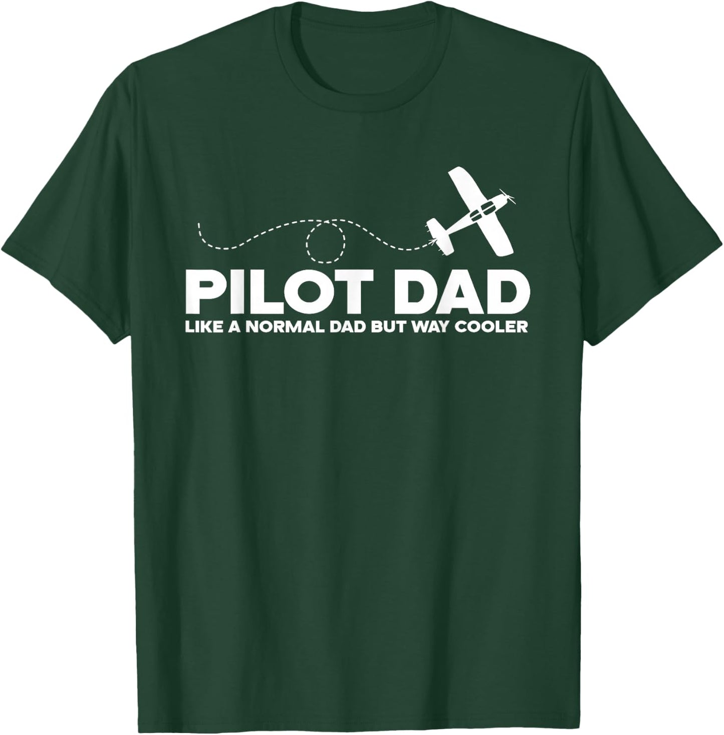 Pilot Dad Like Normal Dad But Cooler - Airplane Pilot Dad T-Shirt - T-Shirt | Forest