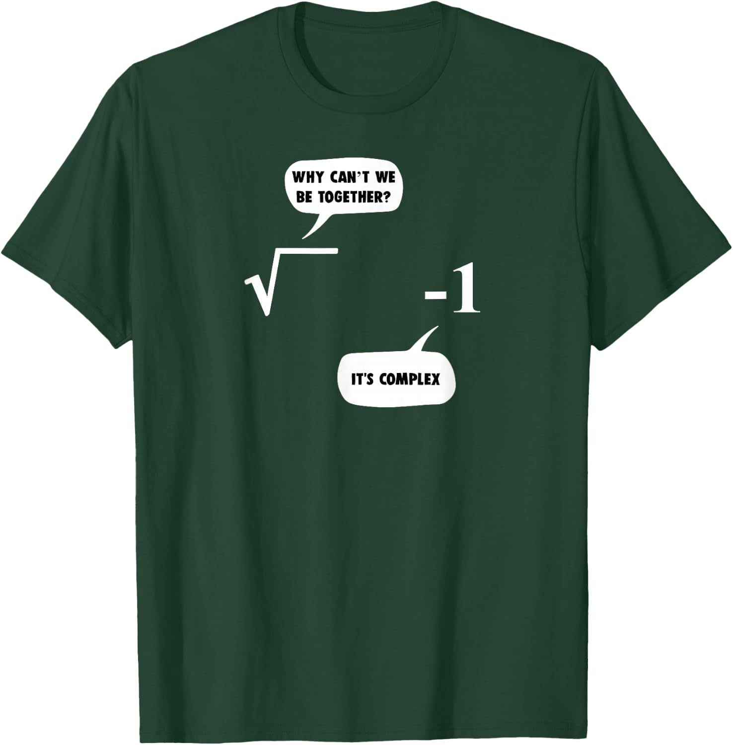 Math Shirt: It's Complex Funny Math Pun T-Shirt - T-Shirt | Forest