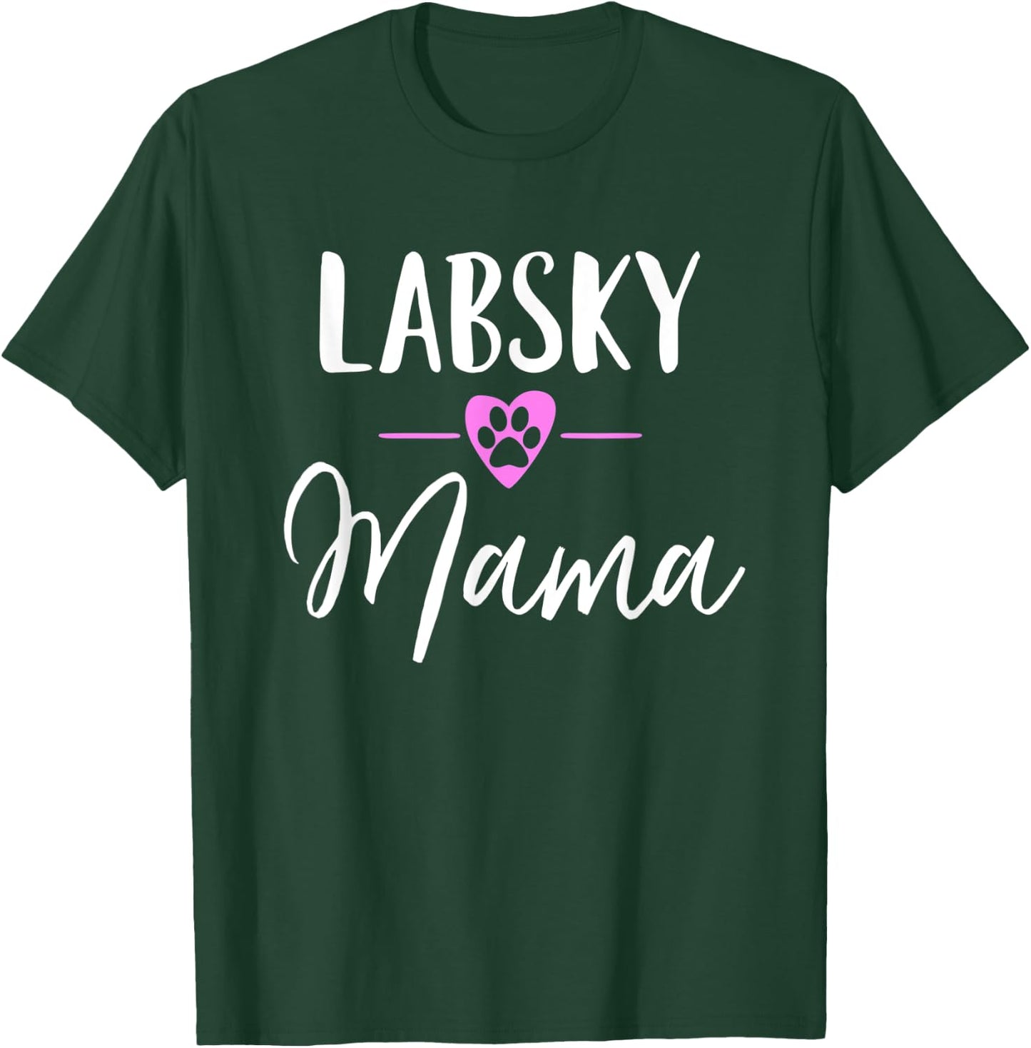 Labsky Mama T-Shirt - T-Shirt | Forest