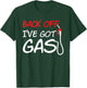 Cool Back Off I've Got Gas Fuel Car Gas Station Workers T-Shirt - T-Shirt | Forest