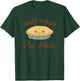 shut your pie hole Funny Apple Pie T-Shirt - T-Shirt | Forest