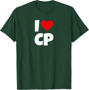 I Love CP I Heart CP I Love CP I Heart CP T-Shirt - T-Shirt | Forest