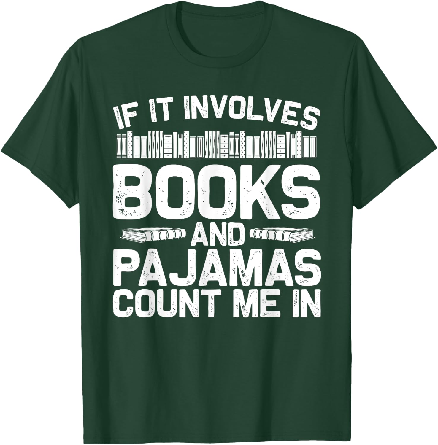 Cool Book Reader Women Bookworm Nerd Books Pajamas T-Shirt - T-Shirt | Forest