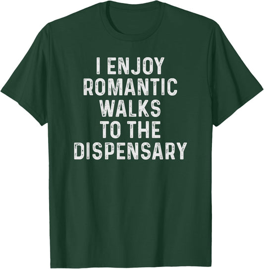 Funny Marijuana Dispensary Weed Gifts For Pot Smokers T-Shirt - T-Shirt | Forest