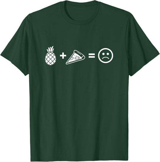 Cool Pizza Lover Apparel and Gifts No Pineapple on Pizza Easy Equation T-Shirt - T-Shirt | Forest