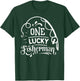 One Lucky Fisherman Matching Couples Fishing T-Shirt - T-Shirt | Forest