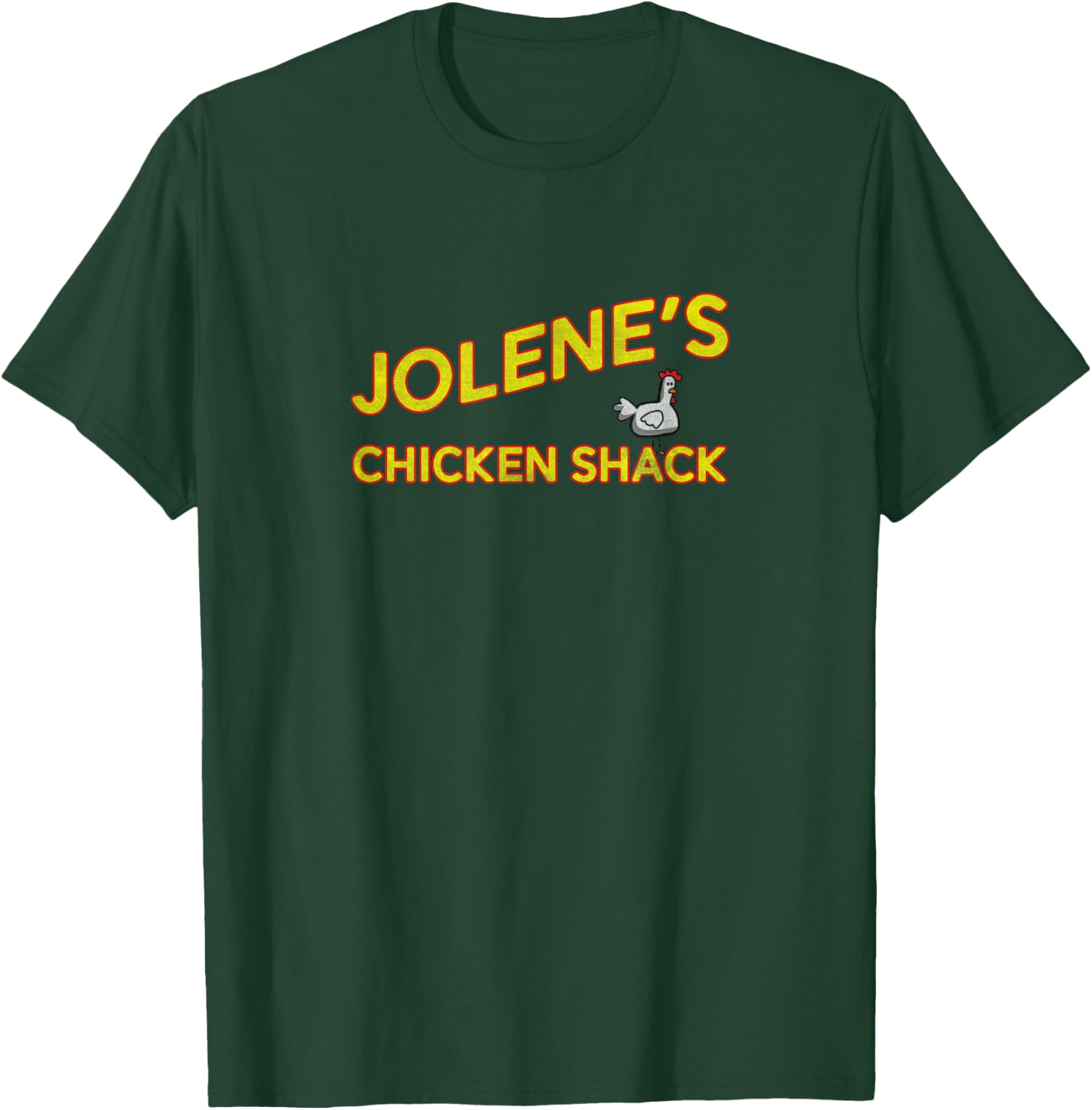 Jolene's Chicken Shack T-Shirt - T-Shirt | Forest