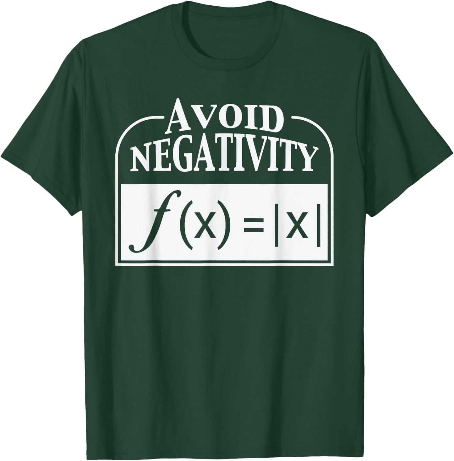 Avoid Negativity Funny Math Teacher Men Women Girls Kids T-Shirt - T-Shirt | Forest