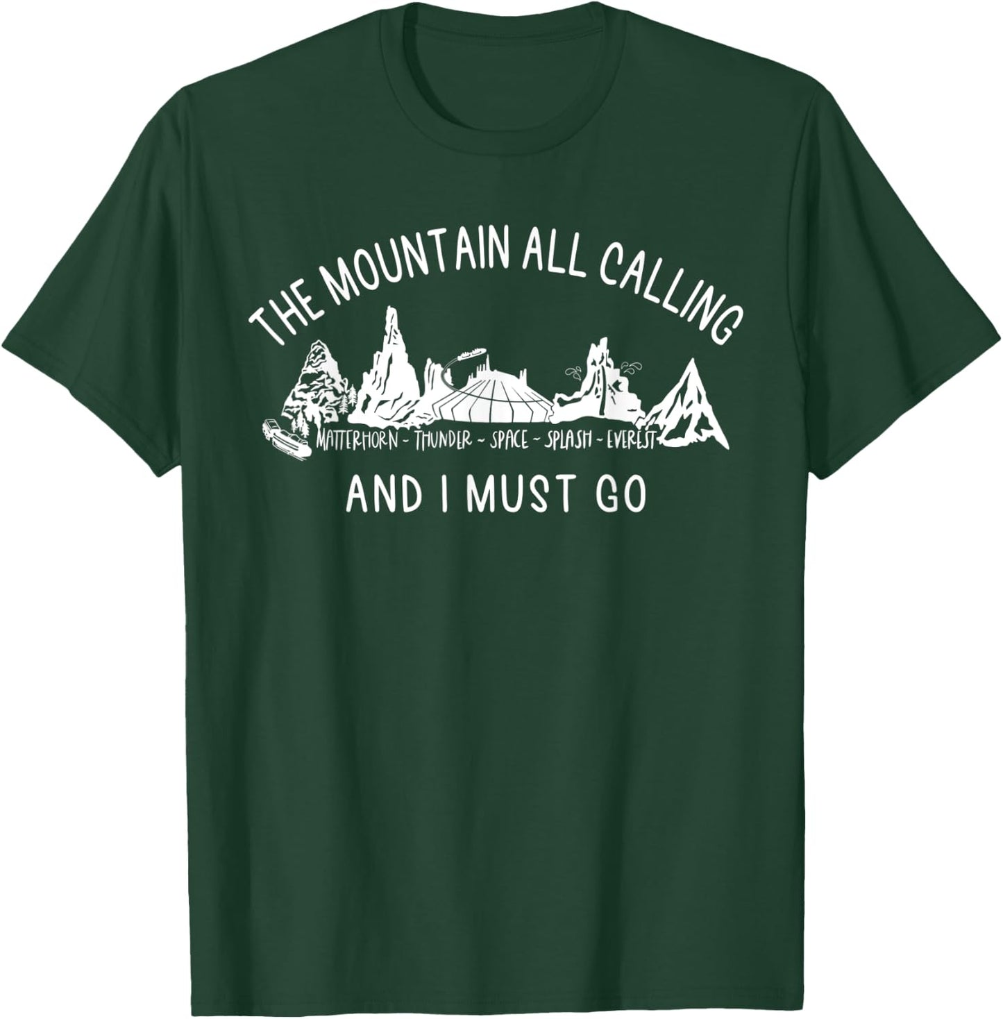 The Mountain Are Calling And I Must Go Everest shirt T-Shirt - T-Shirt | Forest