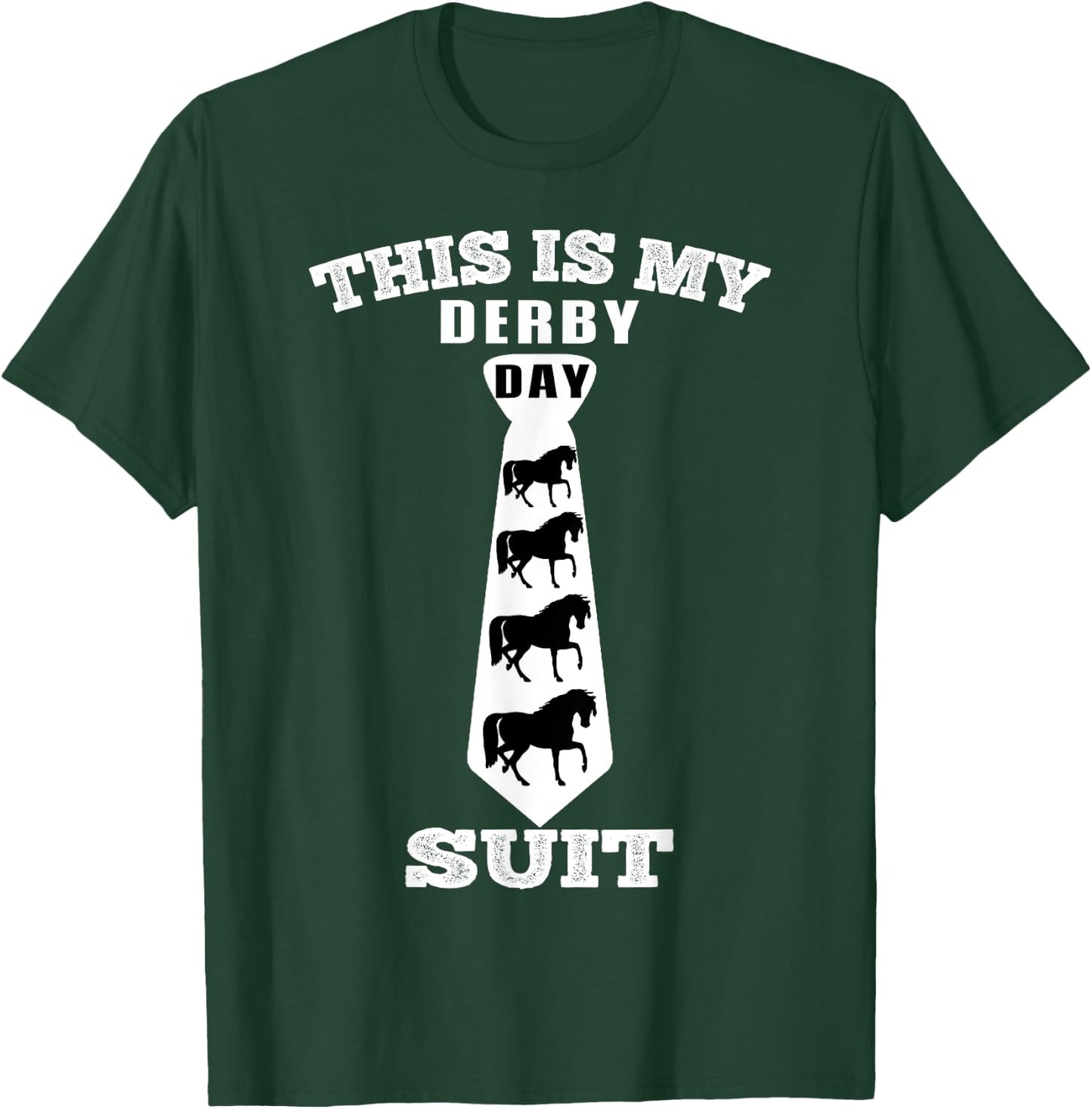 This Is My Derby Day Suit Funny Horse Racing Horse Lover T-Shirt - T-Shirt | Forest