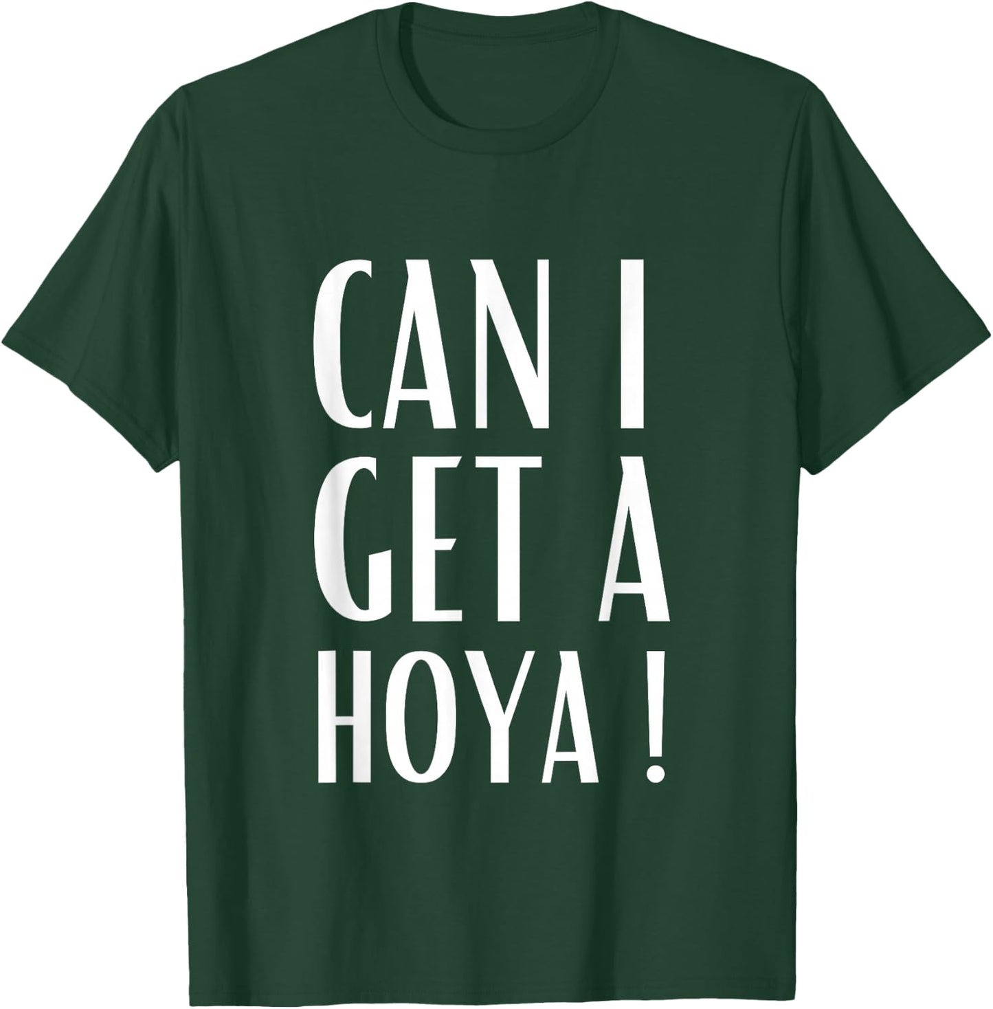 Can I Get A Hoya Funny Meme T-Shirt - T-Shirt | Forest