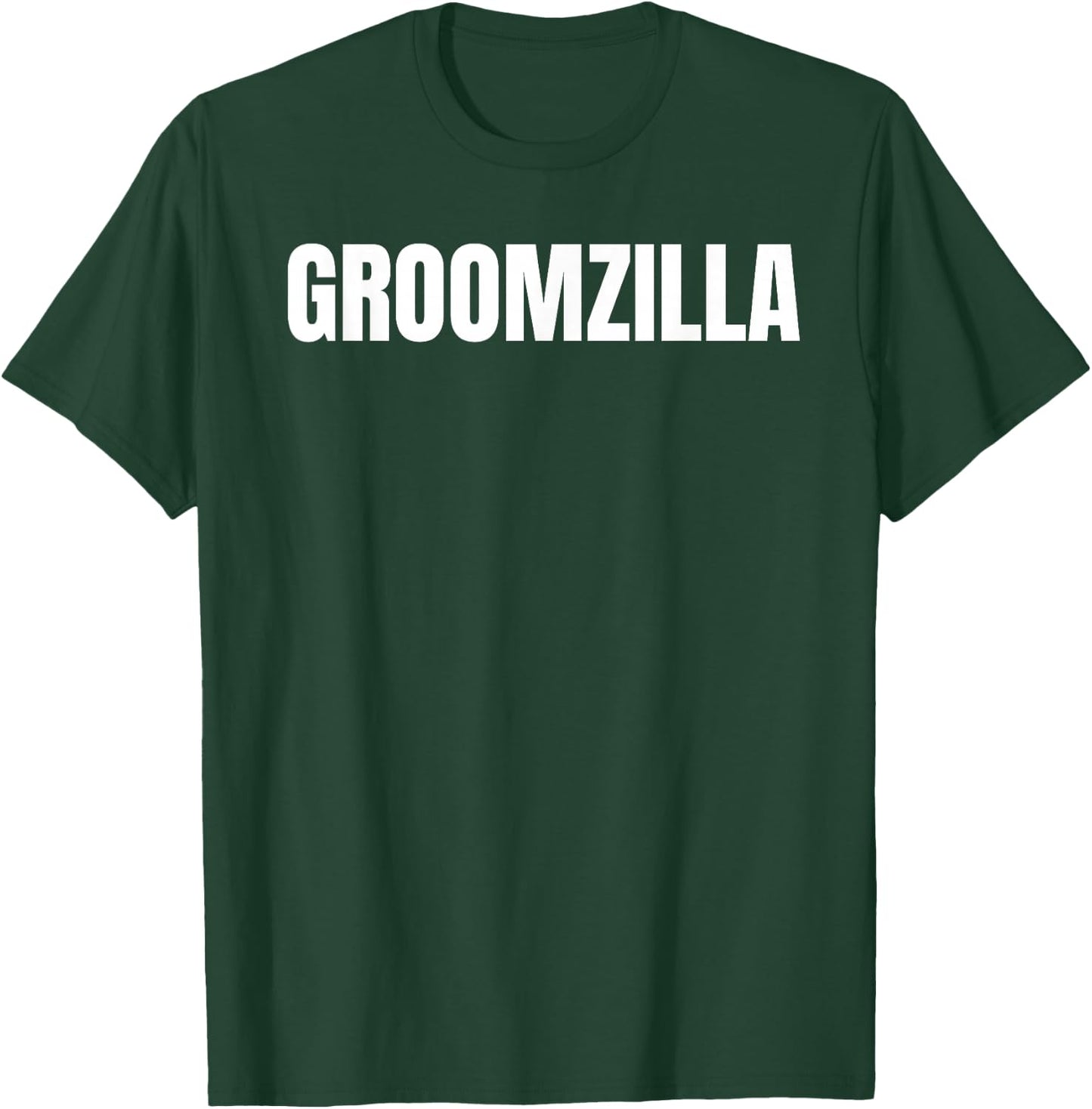 Groomzilla I Gift I Bachelor Party I Last Night T-Shirt - T-Shirt | Forest