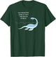 Nessie Loch Ness monster - believe in myself T-Shirt - T-Shirt | Forest