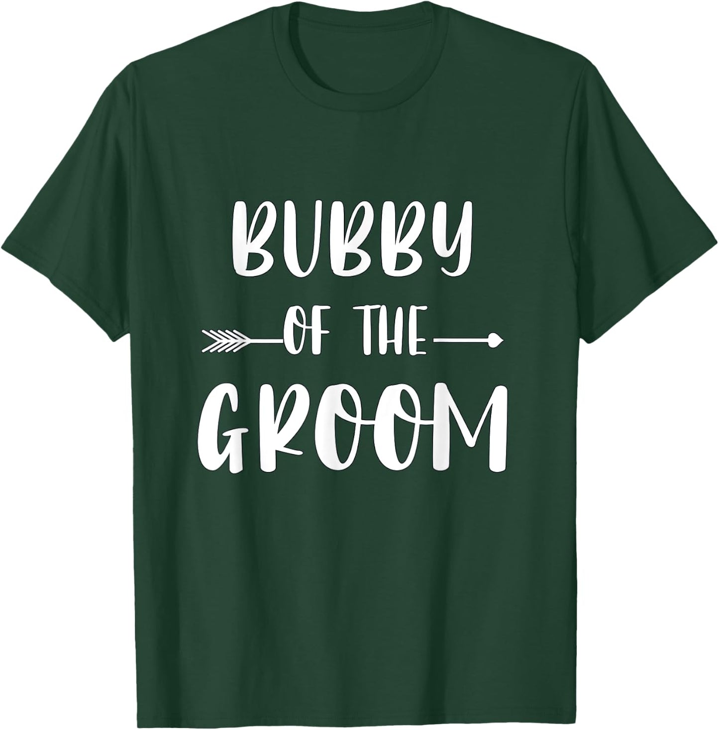 Bubby Of The Groom Wedding Party Matching Bridal Party T-Shirt - T-Shirt | Forest