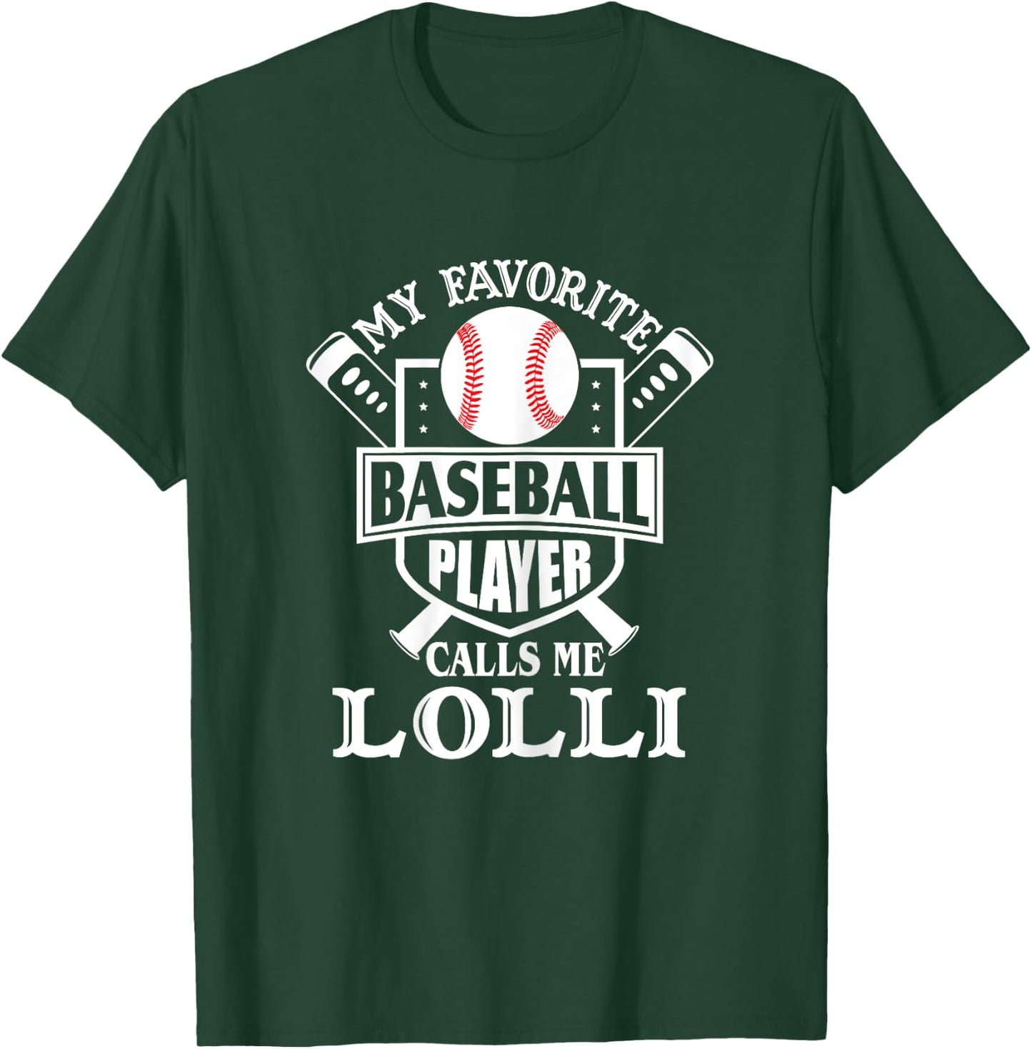 My favorite baseball player calls me Lolli Outfit Baseball T-Shirt - T-Shirt | Forest