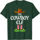 Cowboy Elf Family Matching Group Christmas Country T-Shirt - T-Shirt | Forest