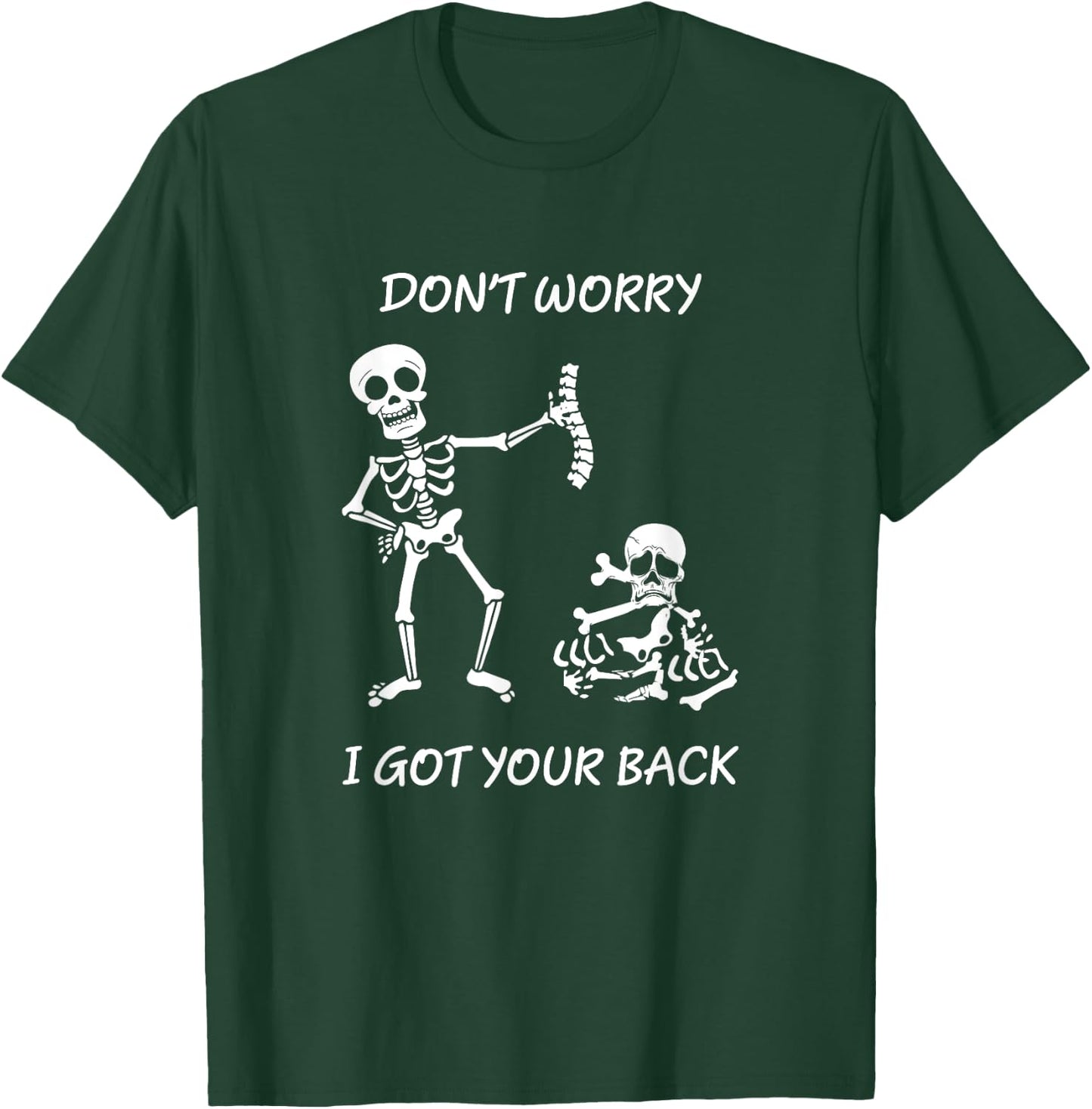 Funny Chiropractor Orthopedic Doctor Design Got the back T-Shirt - T-Shirt | Forest