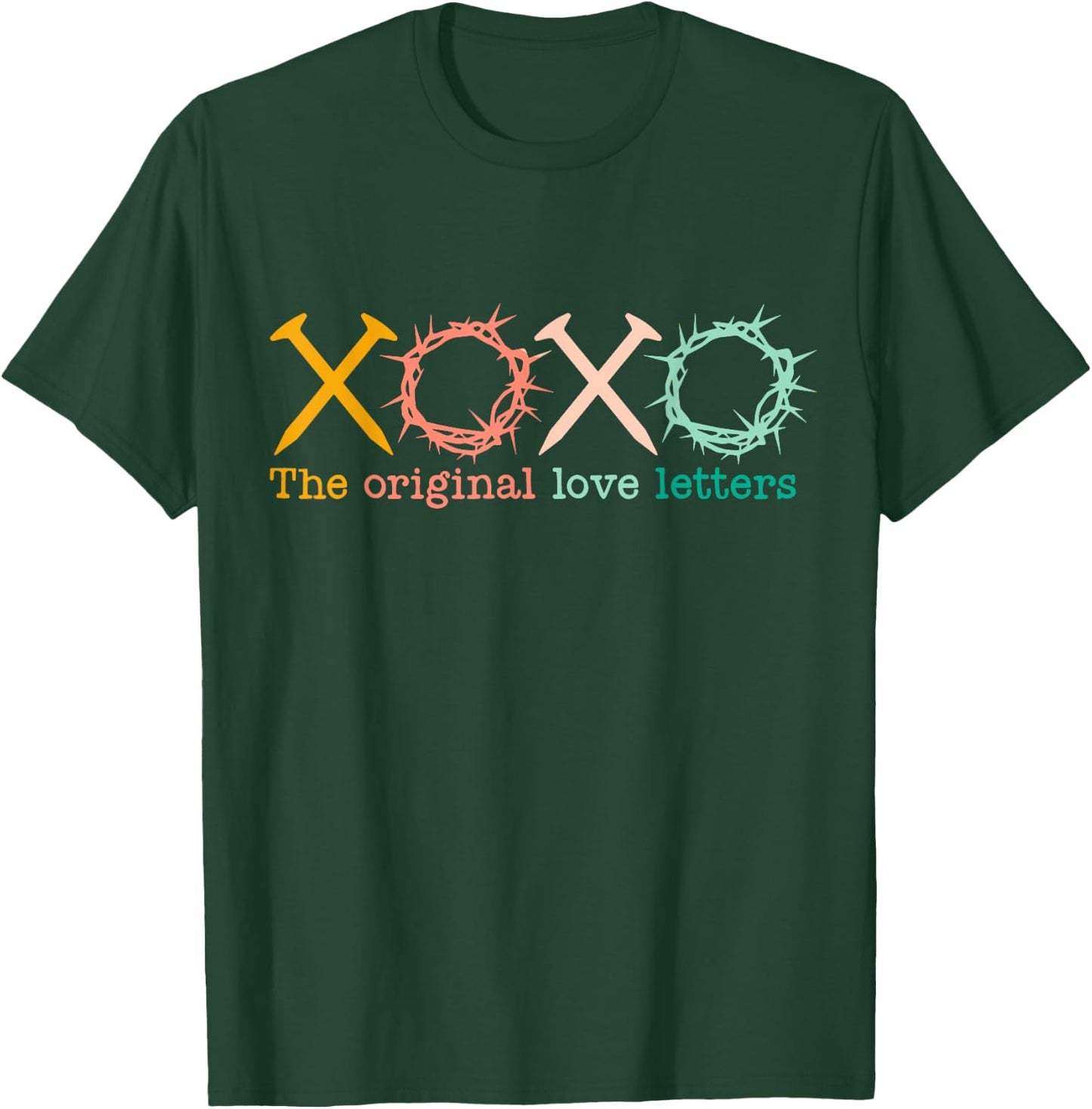 XOXO The Original Love Letters, Christian Pastel, Easter Day T-Shirt - T-Shirt | Forest