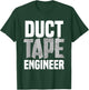 Funny Duct Tape Engineer Women Tape Handyman Repair T-Shirt - T-Shirt | Forest