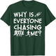 Funny Cross Country Running Team Why Is Everyone Chasing Me T-Shirt - T-Shirt | Forest