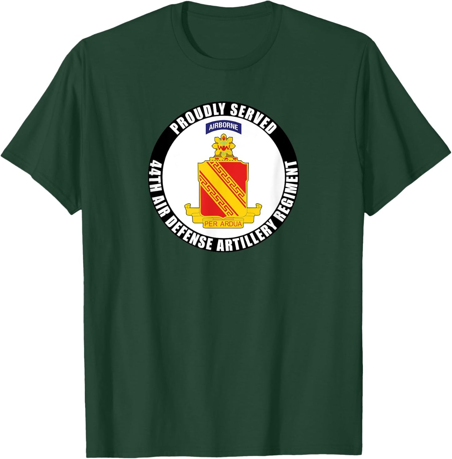 Proudly Served 44th Air Defense Artillery Regiment Army Vet T-Shirt - T-Shirt | Forest