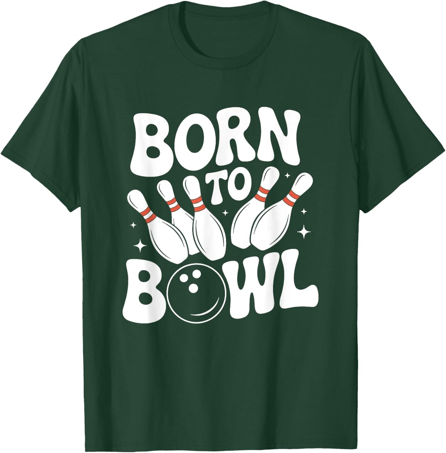Born To Bowl Retro Bowling Bowler T-Shirt - T-Shirt | Forest