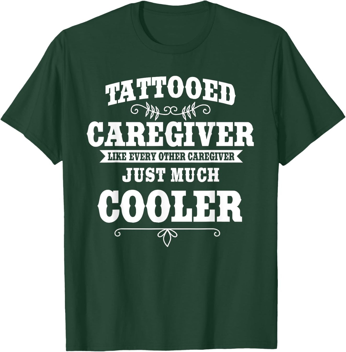 Caregiver Nurse Caretakers Apparel - Women, Healthcare Professionals, Caregivers, Tattoo Lovers - Black - Small - Short Sleeve - Classic Fit - Cotton 65%, Polyester 35% T-Shirt - T-Shirt | Forest