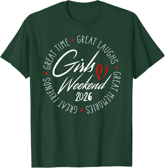 Girls Weekend 2026 Heart Spring Break Great Laughs Memories T-Shirt - T-Shirt | Forest