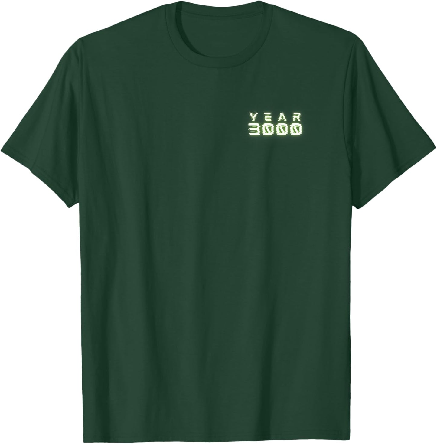 Year 3000 Future Cool Stylish and Creative T-Shirt - T-Shirt | Forest