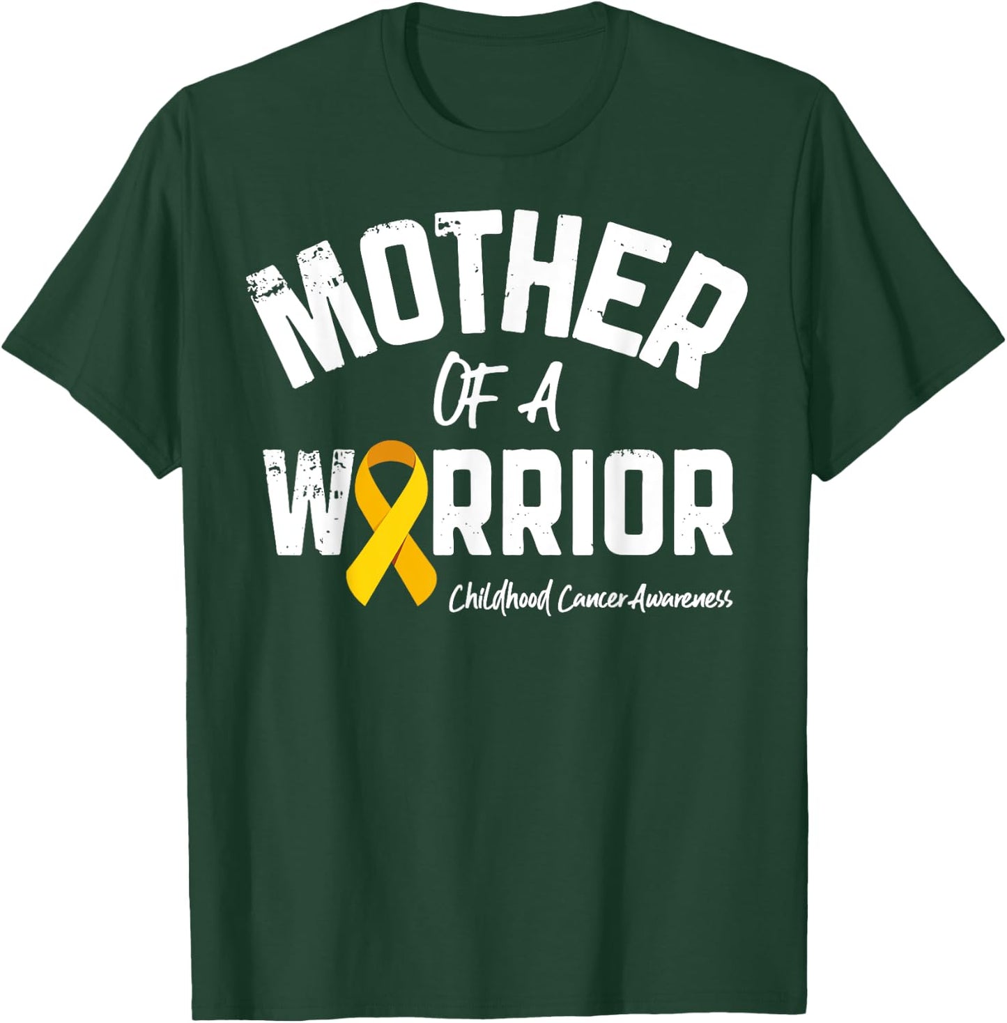 Mother Of A Warrior Childhood Cancer Awareness Mom Mama Gift T-Shirt - T-Shirt | Forest
