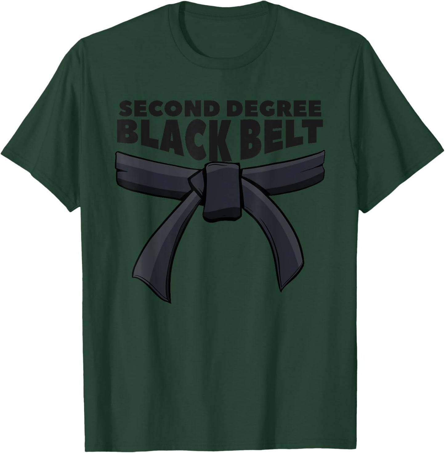 Second Degree Black Belt Martial Arts Karate T-Shirt - T-Shirt | Forest
