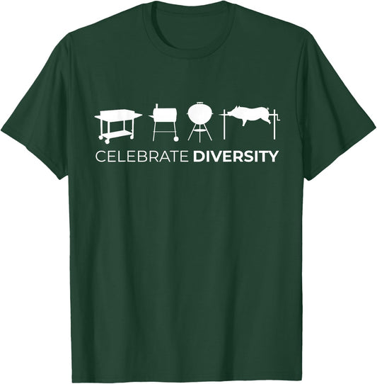 Celebrate Diversity BBQ Grill, Smoker, Spit Barbecue Shirt T-Shirt - T-Shirt | Forest