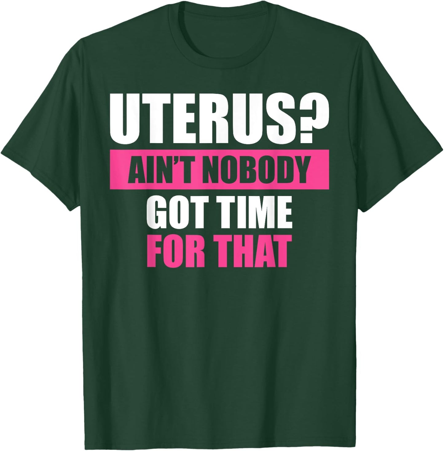 Funny Uterus Girls Hysterectomy Surgery Removal T-Shirt - T-Shirt | Forest