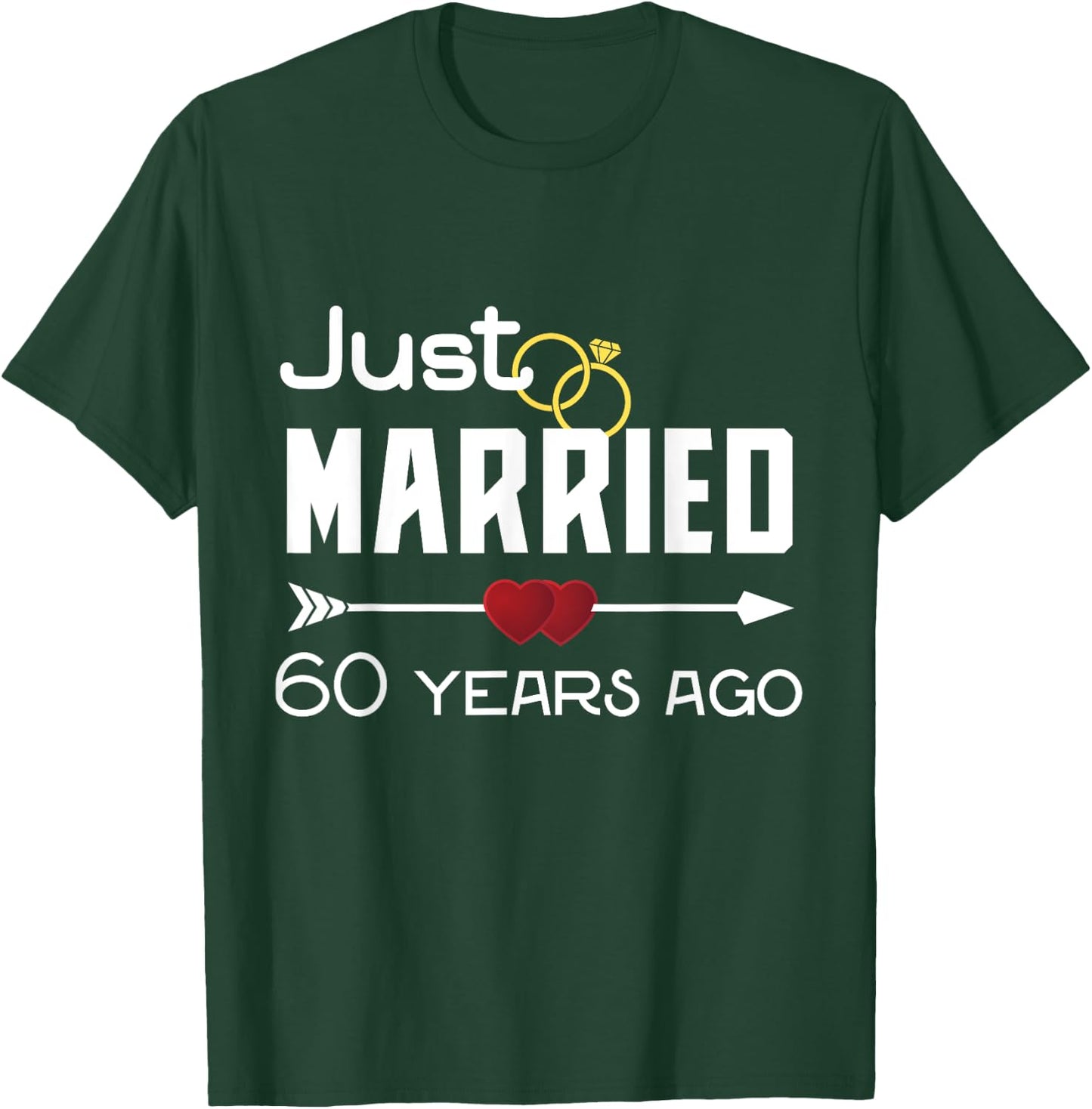 Just Married 60 Years Ago Shirt 60th Wedding Anniversary T-Shirt - T-Shirt | Forest