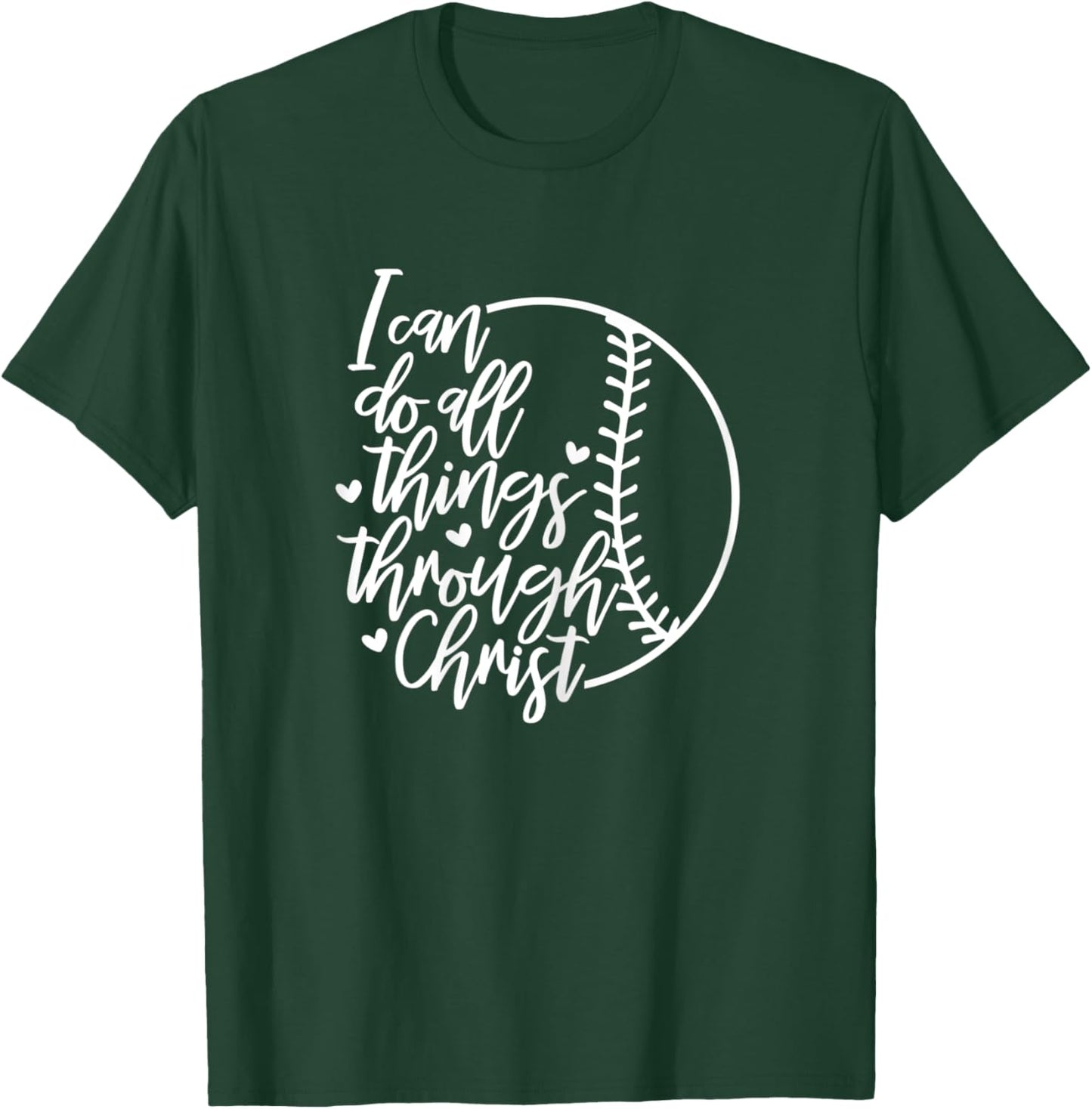 Softball I Can Do All Things Through Christ Christian T-Shirt - T-Shirt | Forest