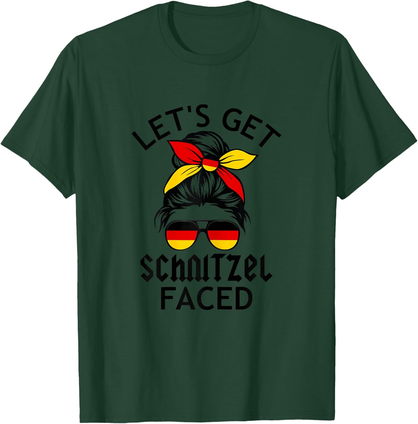 n6PO Messy Bun Lets Get Schnitzel Faced Germany Oktoberfest T-Shirt - T-Shirt | Forest