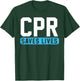 CPR saves lives T-Shirt - T-Shirt | Forest