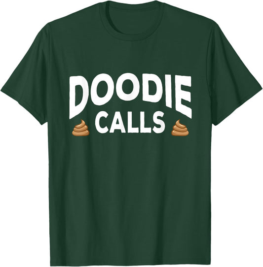Doodie Calls Plumber Doggy Doo Septic Pumper Truck Driver T-Shirt - T-Shirt | Forest