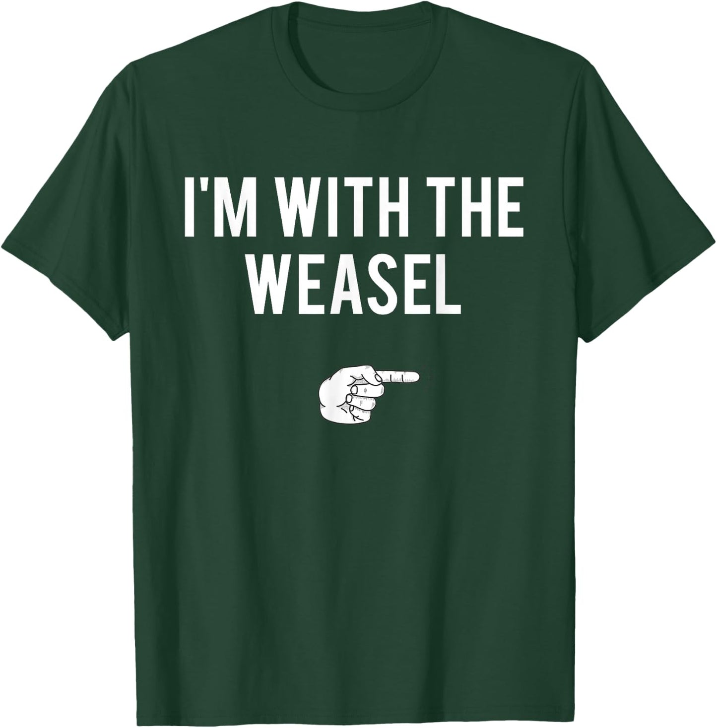 I'm With The Weasel Halloween Costume Party Matching T-Shirt - T-Shirt | Forest