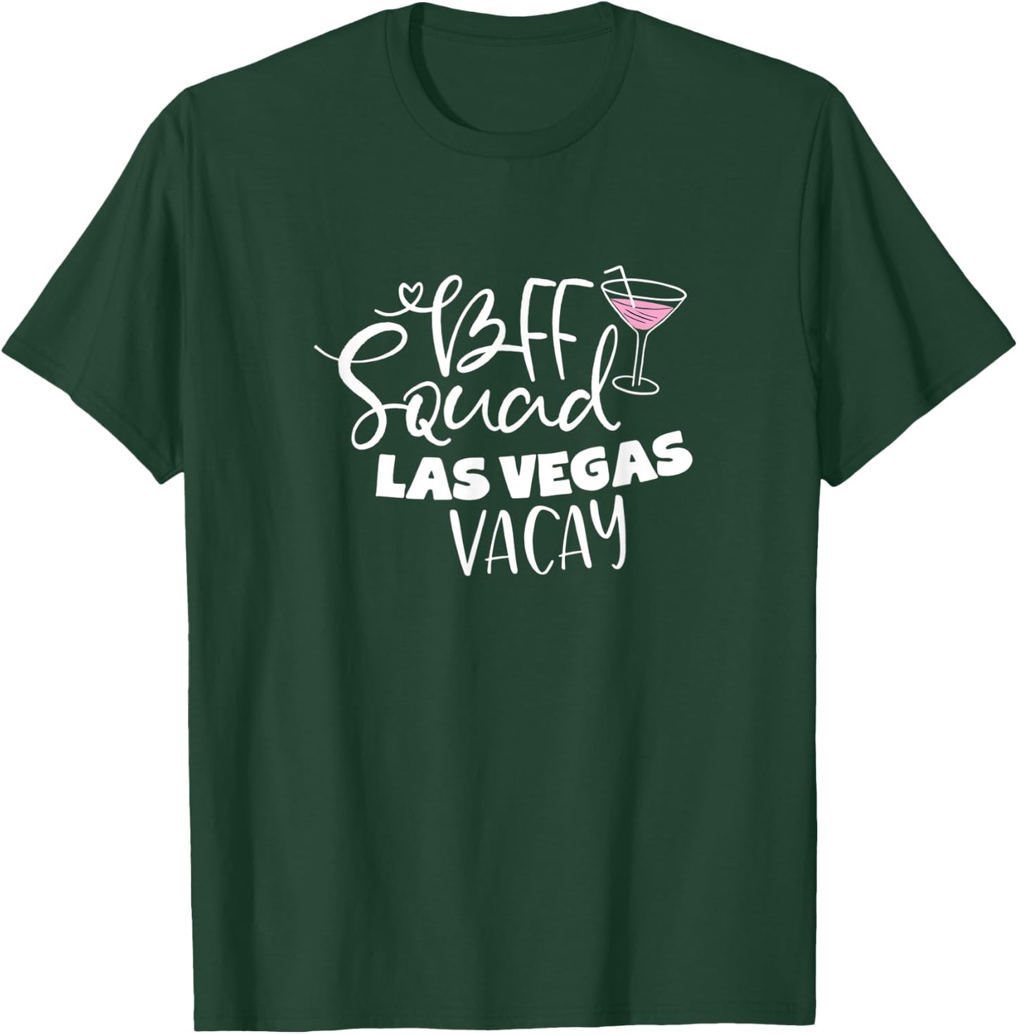 BFF Squad Las Vegas Trip T-Shirt - T-Shirt | Forest