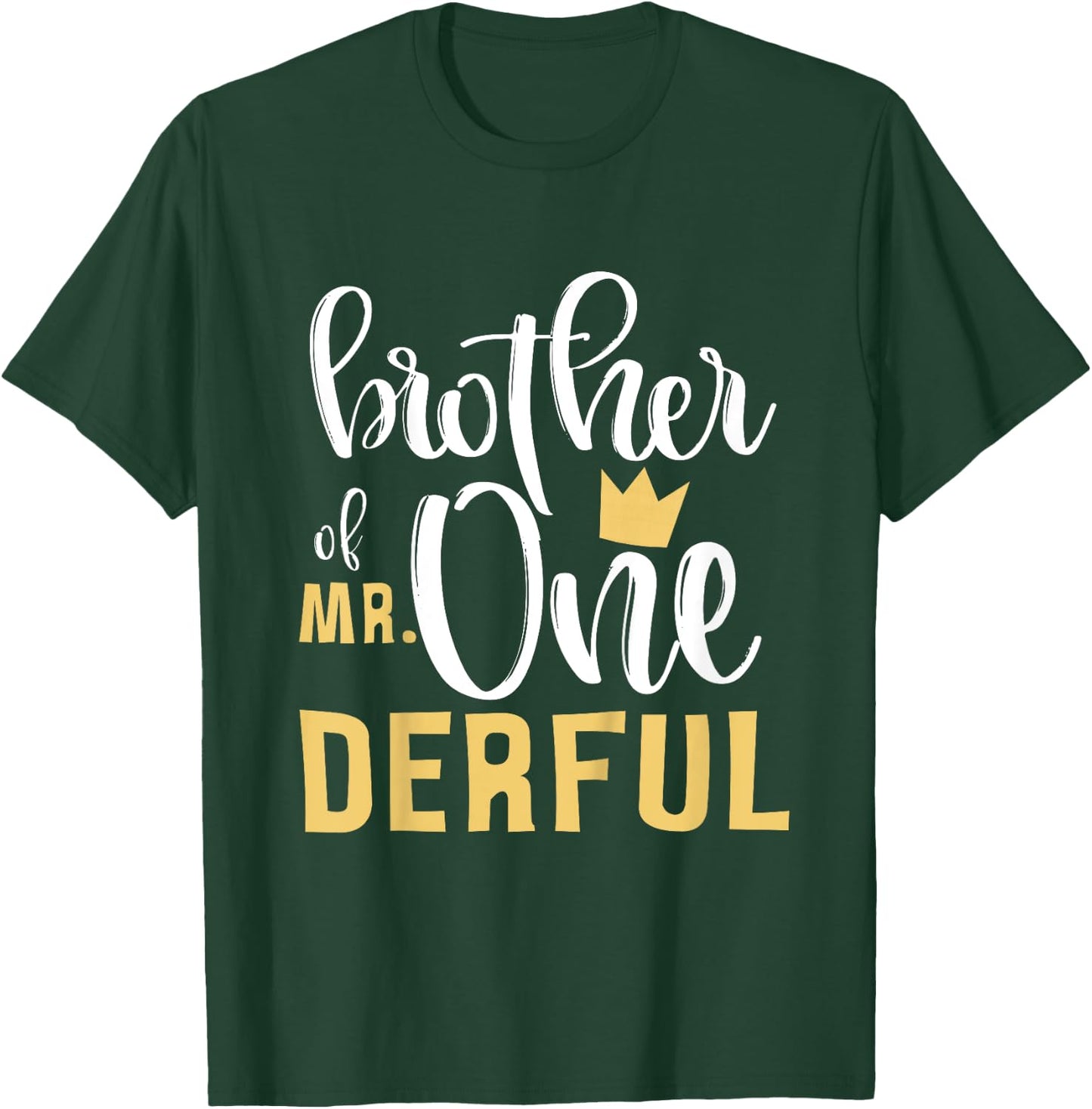 Brother of Mr Onederful 1st Birthday One-Derful Matching T-Shirt - T-Shirt | Forest