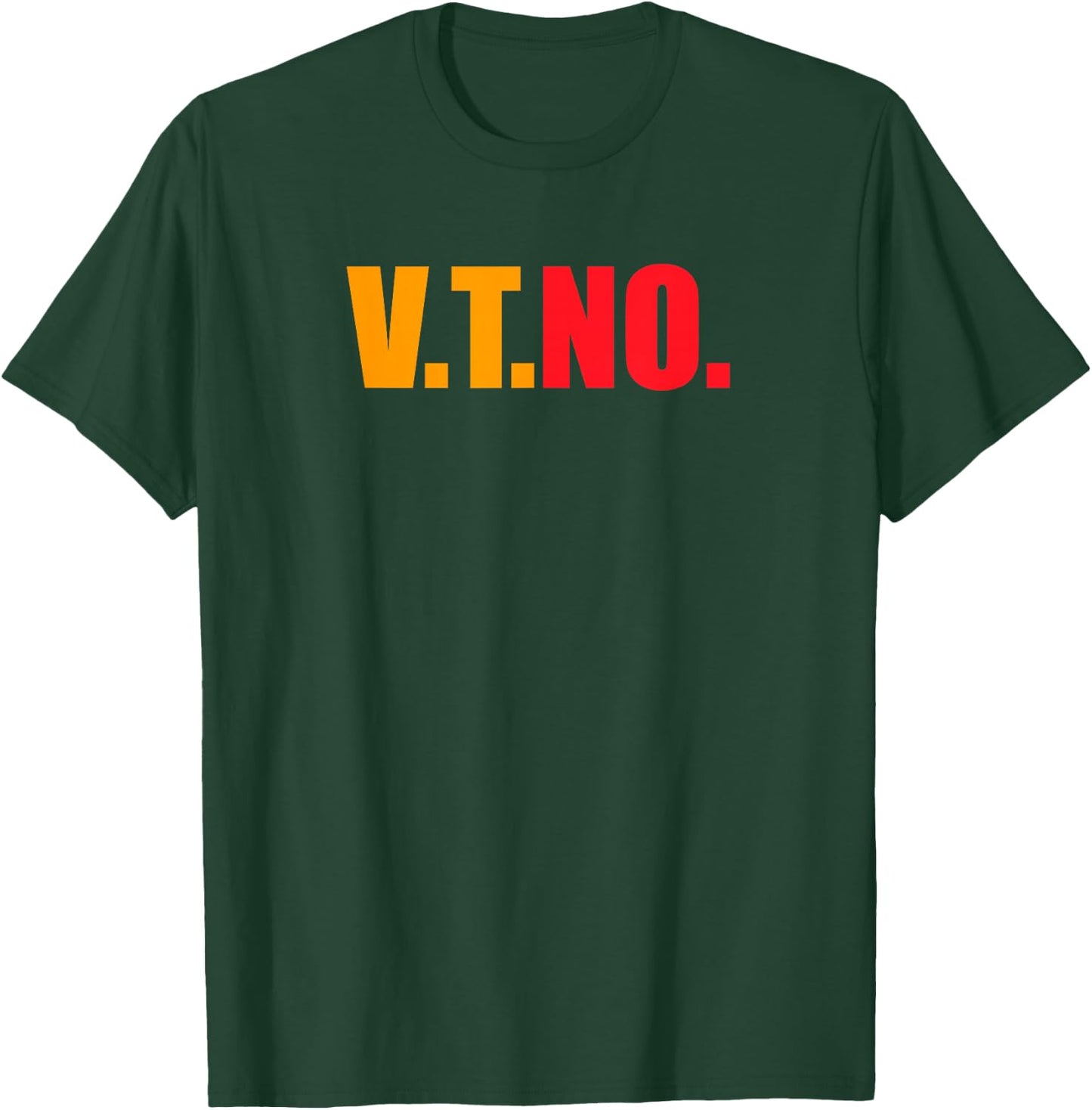 VT No for Amazing Associates V T NO T-Shirt - T-Shirt | Forest