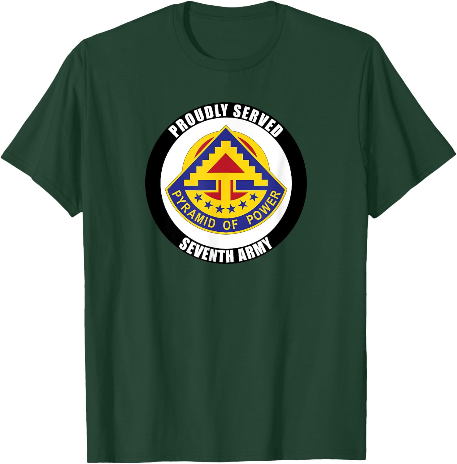 Proudly Served 7th Army Germany USAREUR Veteran Military T-Shirt - T-Shirt | Forest